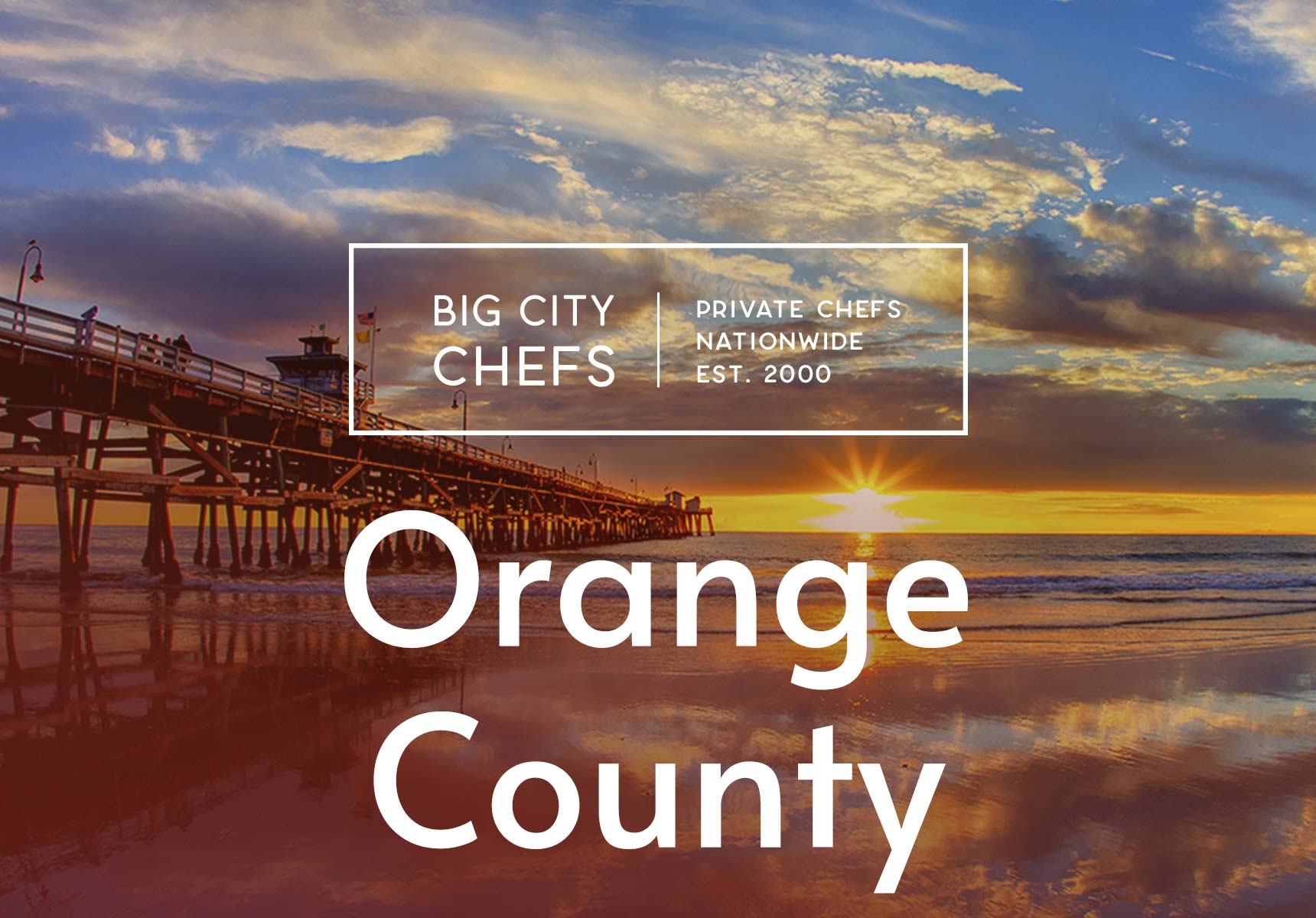 Private Chefs in Orange County - BigCityChefs.com