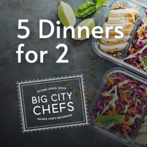 Shop Big City Chefs: 5 Dinners for 2