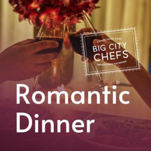 Shop Big City Chefs: Romantic Dinner